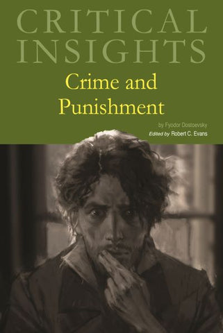 Critical Insights: Crime and Punishment