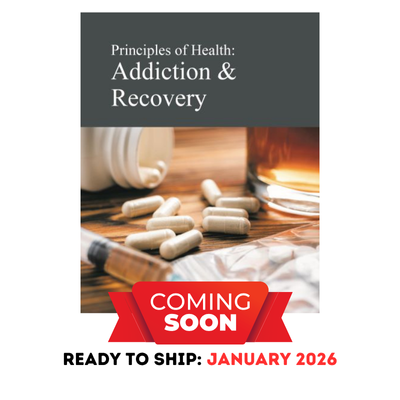 Principles of Health: Addiction & Recovery