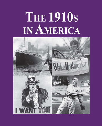 The 1910s in America