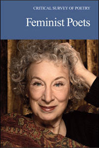 Critical Survey of Poetry: Feminist Poets