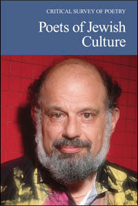Critical Survey of Poetry: Poets of Jewish Culture