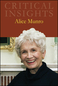 Critical Insights: Alice Munro