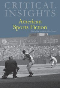 Critical Insights: American Sports Fiction