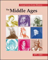 Great Lives from History: The Middle Ages