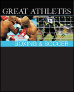 Great Athletes: Boxing & Soccer