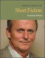 Critical Survey of Short Fiction: American Writers
