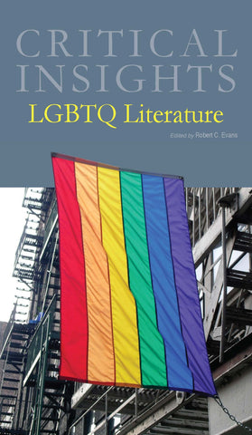 Critical Insights: LGBTQ Literature