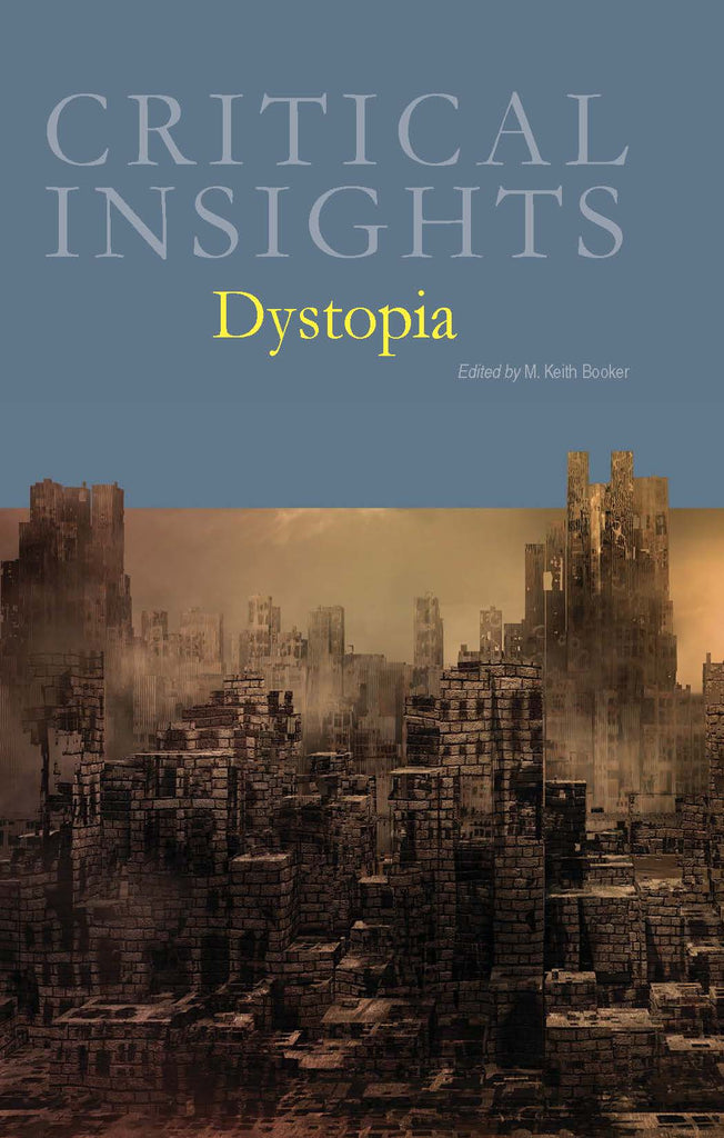 Critical Insights: Dystopia