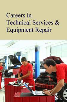 Careers in Technical Services & Equipment Repair