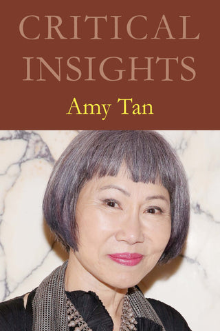 Critical Insights: Amy Tan