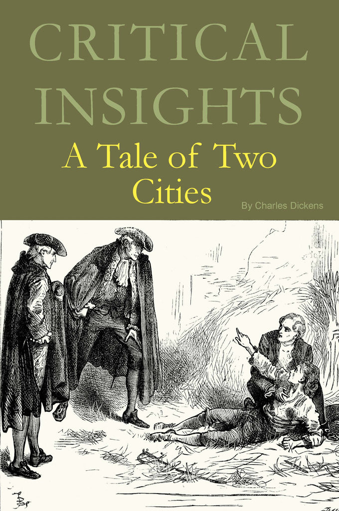 Critical Insights: A Tale of Two Cities