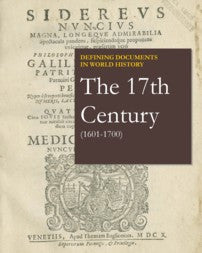 Defining Documents in World History: The 17th Century (1601-1700)
