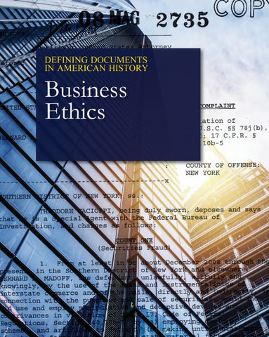 Defining Documents in American History: Business Ethics