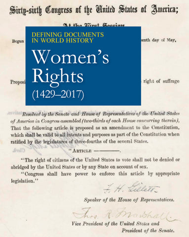 Defining Documents in World History: Women's Rights (1429-2017)
