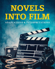 Novels Into Film: Adaptations & Interpretations, Two-Volume Set