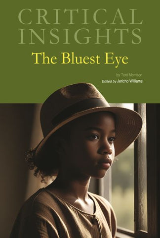 Critical Insights: The Bluest Eye