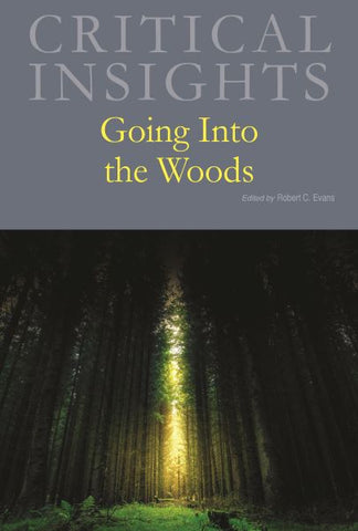 Critical Insights: Going Into the Woods