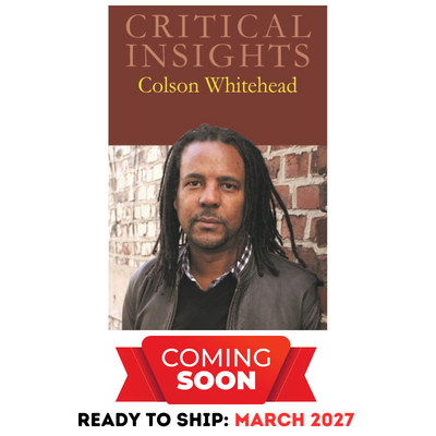 Critical Insights: Colson Whitehead