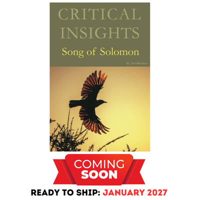 Critical Insights: Song of Solomon