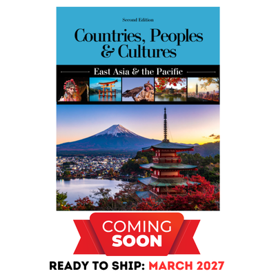 Countries, Peoples & Cultures: East Asia & The Pacific, Second Edition