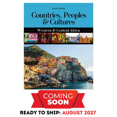 Countries, Peoples & Cultures: West & Central Africa, Second Edition