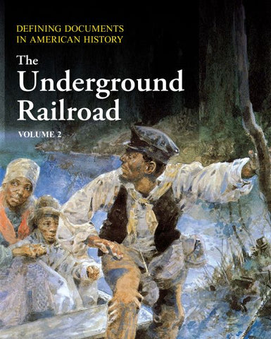 Defining Documents in American History: The Underground Railroad