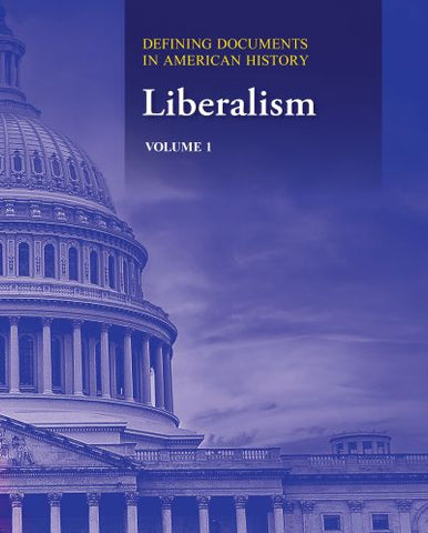 Defining Documents in American History: Liberalism