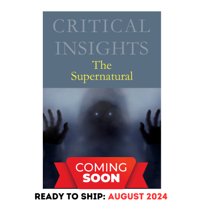 Critical Insights: The Supernatural
