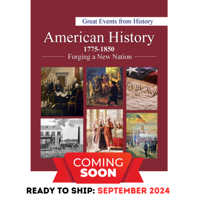 Great Events from History: American History, 1775-1850 Forging a New Nation