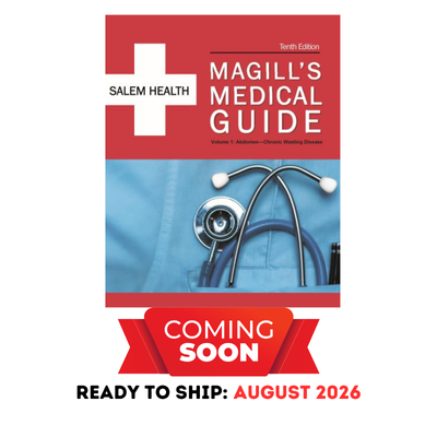 Magill's Medical Guide, 10th Edition