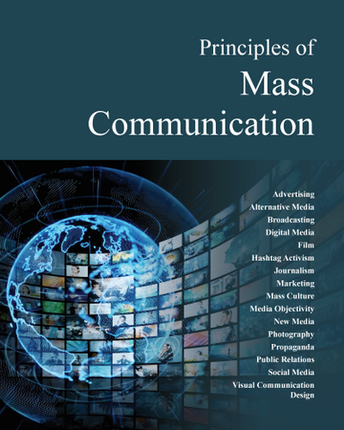 Principles of Mass Communication