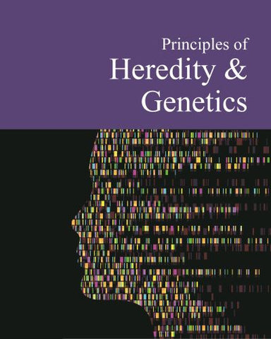 Principles of Heredity & Genetics