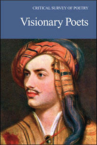 Critical Survey of Poetry: Visionary Poets