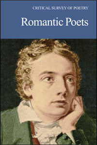 Critical Survey of Poetry: Romantic Poests