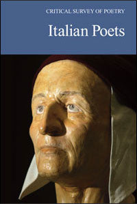 Critical Survey of Poetry: Italian Poets