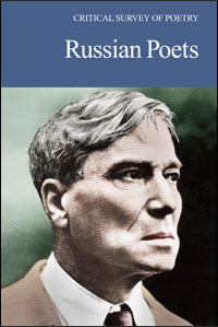 Critical Survey of Poetry: Russian Poets