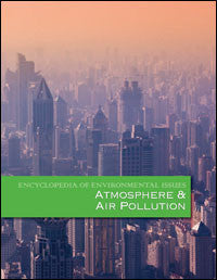 Encyclopedia of Environmental Issues: Atmosphere and Air Pollution