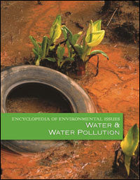 Encyclopedia of Environmental Issues: Water and Water Pollution