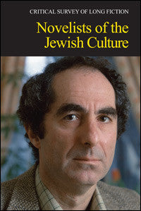 Critical Survey of Long Fiction: Novelists of the Jewish Culture