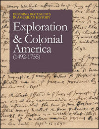 Defining Documents in American History: Exploration and Colonial America (1492-1755)