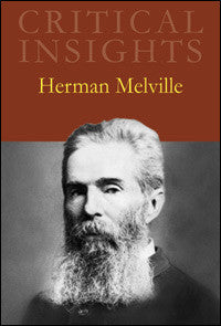 Critical Insights: Herman Melville