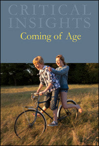 Critical Insights: Coming of Age