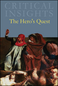 Critical Insights: The Hero’s Quest