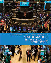 Encyclopedia of Mathematics and Society: Mathematics and the Social Sciences