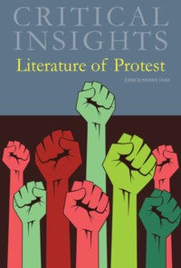 Critical Insights: Literature of Protest