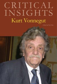 Critical Insights: Kurt Vonnegut