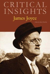 Critical Insights: James Joyce