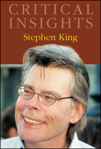 Critical Insights: Stephen King