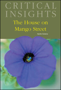 Critical Insights: The House on Mango Street