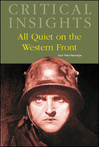 Critical Insights: All Quiet on the Western Front
